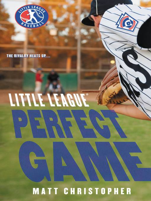 Title details for Perfect Game by Matt Christopher - Wait list